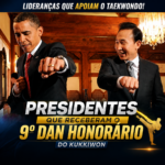 9° Dan: Conheça os Presidentes que possuem graduação Honorária em Taekwondo